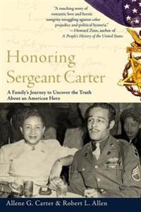 Honoring Sergeant Carter: A Family's Journey to Uncover the Truth about an American Hero