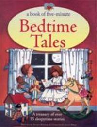 A Book of Five-Minute Bedtime Tales