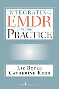 Integrating EMDR into Your Practice