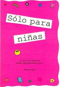 Solo Para Ninas! (Spanish 