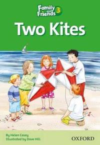 Family and Friends Readers 3: Two Kites
