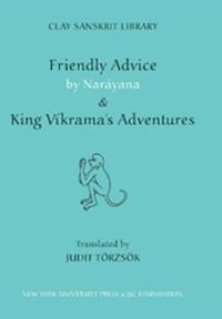 Friendly Advice by Narayana And, King Vakrama's Adventure