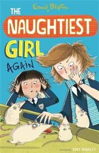 Naughtiest girl: naughtiest girl again - book 2