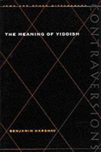 The Meaning of Yiddish