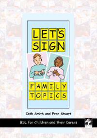 Let's Sign Family Topics