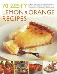70 Zesty Lemon & Orange Recipes