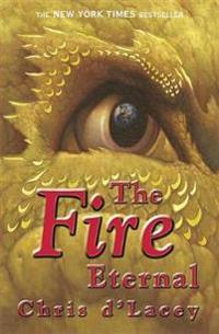 The Last Dragon Chronicles: The Fire Eternal