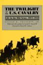 The Twilight of the U.S.Cavalry