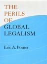 The Perils of Global Legalism