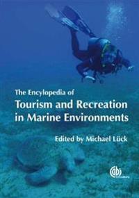 Encyclopedia of Tourism and Recreation in Marine Environmen