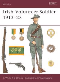 Irish Volunteer Soldier 1913 - 23