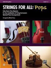 Strings for All: Pops: Cello/String Bass, Level 1-3