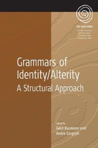 Grammars of Identity and Alterity