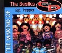 The Making of the Beatles Sgt. Pepper