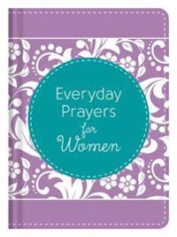 Everyday Prayers for Women: Daily Inspiration