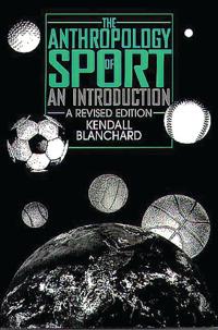 The Anthropology of Sport
