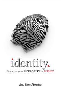 Identity: Discover Your Authority in Christ