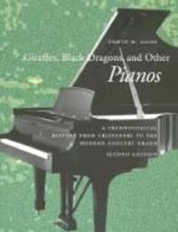 Giraffes, Black Dragons and Other Pianos