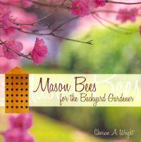 Mason Bees for the Backyard Gardener