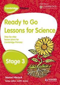 Ready to Go Lessons for Science, Stage 3