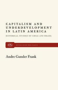 Capitalism and Underdevelopment in Latin America