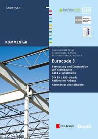 Der Eurocode 3 Bemessung und Konstruktion von Stahlbauten