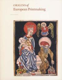 Origins of European Printmaking