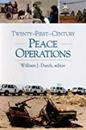 Twenty First Century Peace Operations