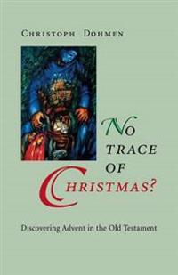 No Trace of Christmas?