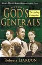 God's Generals: Healing Evangelists Volume 4