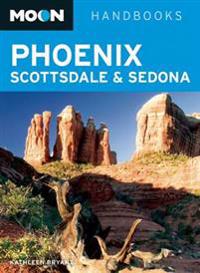 Moon Handbooks Phoenix, Scottsdale & Sedona