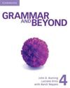 Grammar and Beyond Level 4 Student's Book, Workbook, and Writing Skills Interactive for Blackboard Pack
