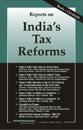 Reports on India's Tax Reforms