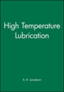 High Temperature Lubrication
