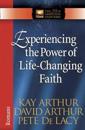 Experiencing the Power of Life-changing Faith