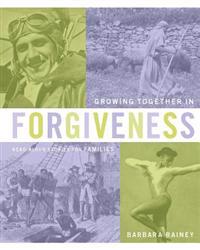 Growing Together in Forgiveness: Read-Aloud Stories for Families Book Series