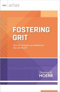 Fostering Grit: How Do I Prepare My Students for the Real World?