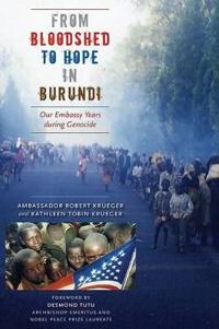 From Bloodshed to Hope in Burundi
