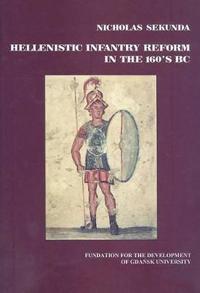 Hellenistic Infantry Reform in the 160's Bc
