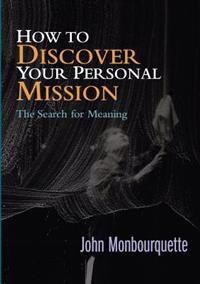 How to Discover Your Personal Mission