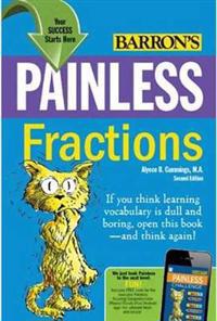 Painless Fractions