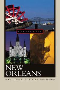 New Orleans: A Cultural History