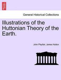 Illustrations of the Huttonian Theory of the Earth.