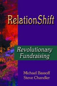 Relationshift: Revolutionary Fundraising