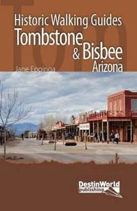 Historic Walking Guides Tombstone Arizona