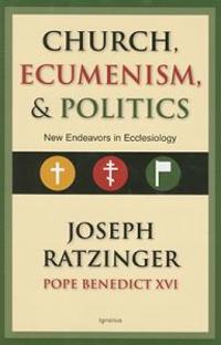 Church, Ecumenism, and Politics