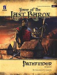 Tower of the Last Baron Pathfinder Module LB1
