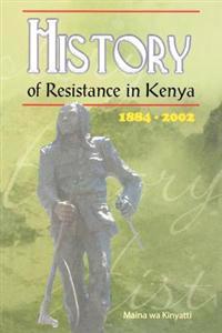 History of Resistance in Kenya