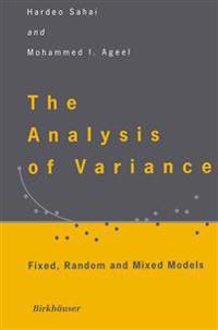 The Analysis of Variance: Fixed, Random and Mixed Models