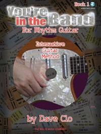You're in the Band - Interactive Guitar Method: Book 1 for Rhythm Guitar
